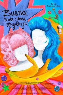 Poster do Filme Buena vida y poca vergüenza