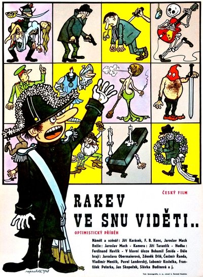 „Rakev ve snu viděti...“