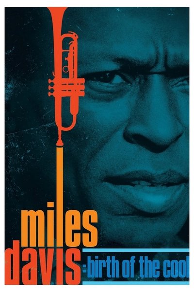 Poster for the movie Miles Davis: Birth of the Cool
