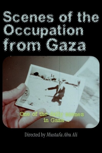 movie poster for Scenes of the Occupation from Gaza