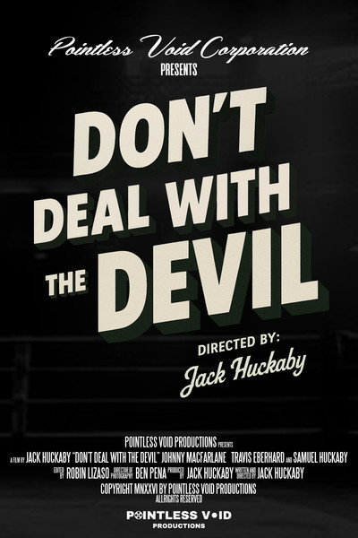 Don't Deal With The Devil