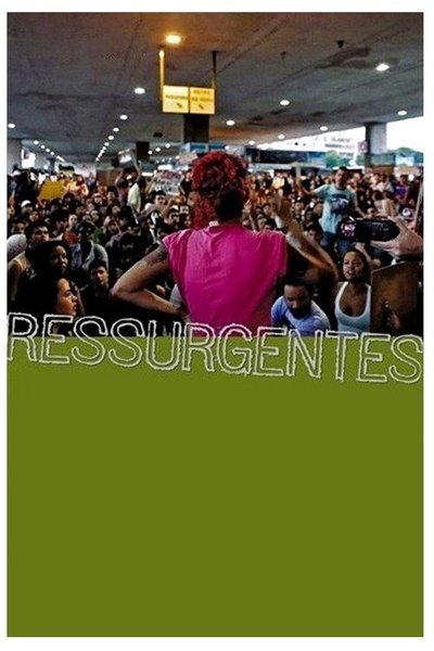 Poster do Filme Ressurgentes — Um Filme de Ação Direta