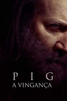 Poster do Filme Pig: A Vingança