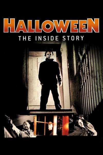 Poster for the movie Halloween: The Inside Story
