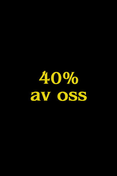 40% of Us