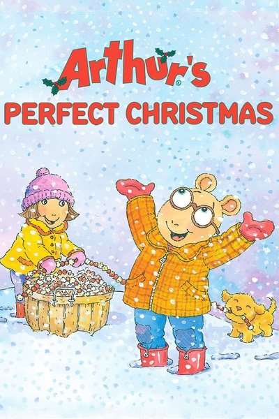 Poster for the movie Arthur's Perfect Christmas