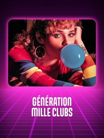 Poster do Filme Génération Mille-Clubs