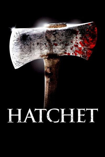 Poster for the movie Hatchet