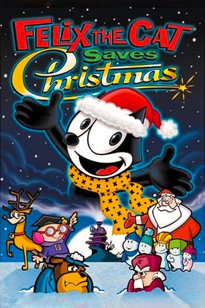 Poster for the movie Felix the Cat Saves Christmas