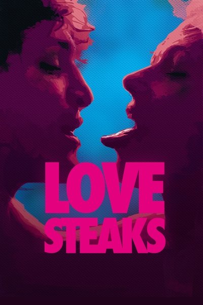 Poster for the movie Love Steaks