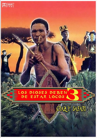 Los dioses deben estar locos 3