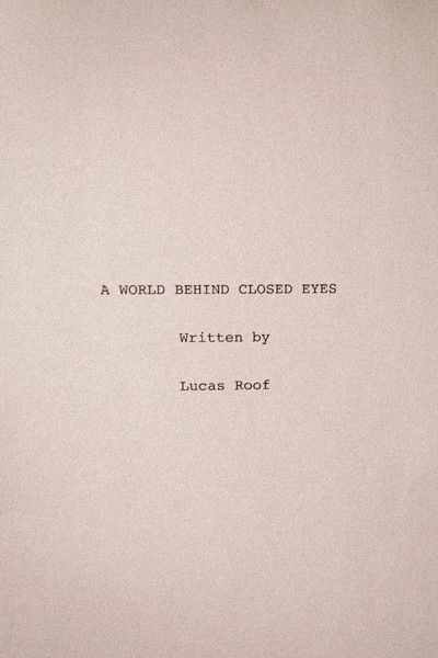 Poster do Filme A World Behind Closed Eyes