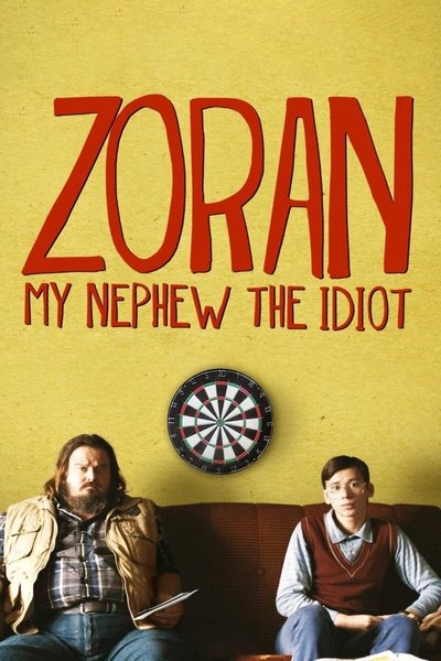 Poster for the movie Zoran: My Nephew the Idiot