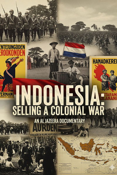 Poster do Filme Indonesia: Selling a Colonial War
