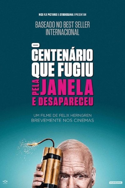 Poster do Filme O Centenário Que Saiu Sem Pagar a Conta e Sumiu