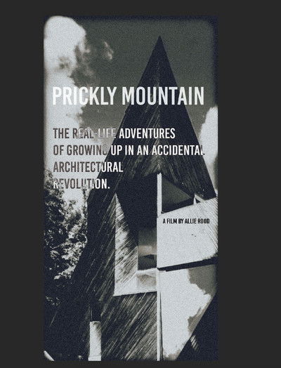 Poster do Filme Prickly Mountain and My Design/ Build Life