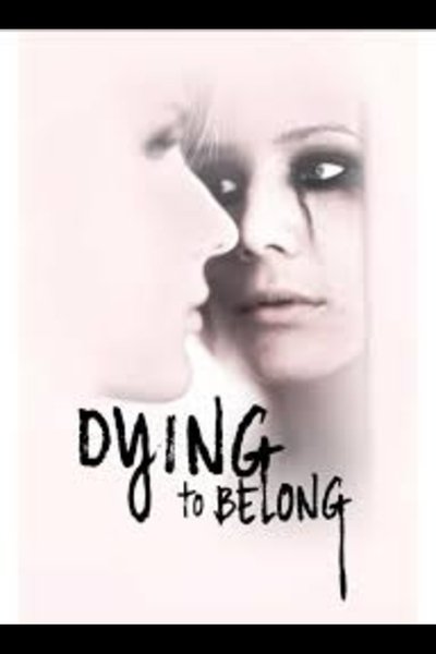 poster for Dying to Belong
