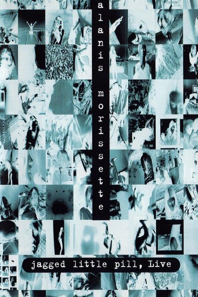 Poster for the movie Alanis Morissette: Jagged Little Pill, Live