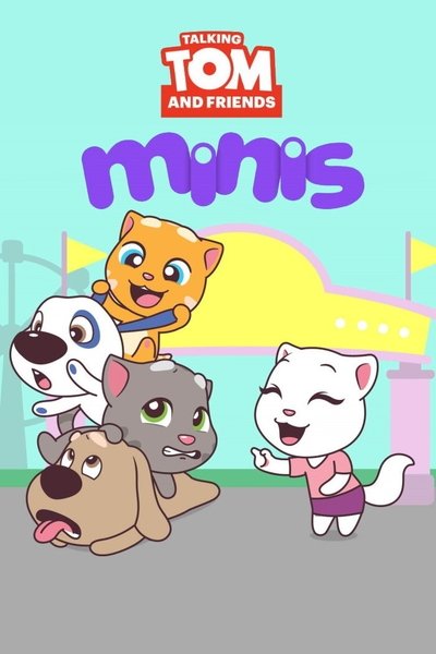 poster for Talking Tom and Friends Minis