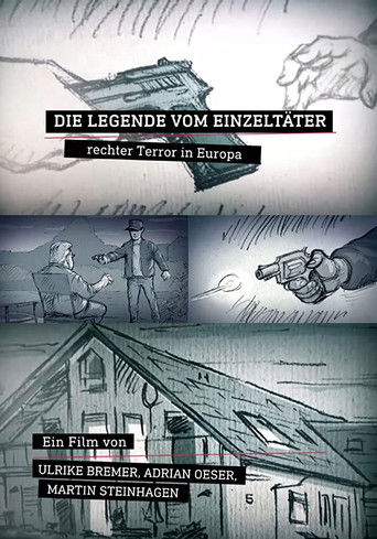 Poster do Filme Die Legende vom Einzeltäter: Rechter Terror in Europa
