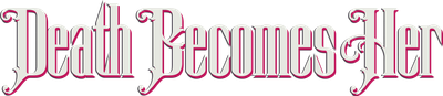 Death Becomes Her Logo