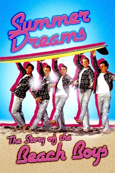 Summer Dreams: The Story of the Beach Boys poster Summer Dreams: The Story of the Beach Boys