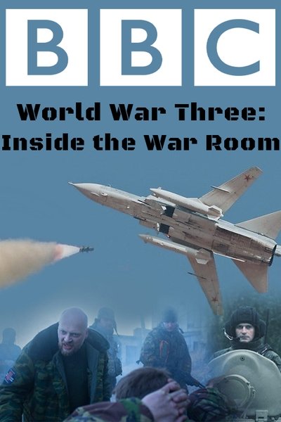 Poster for the movie World War Three: Inside the War Room
