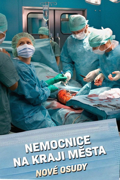 Nemocnice na kraji města ...nové osudy