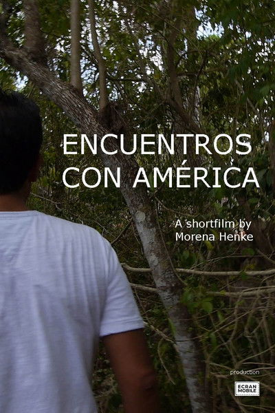 movie poster for Encuentros con América