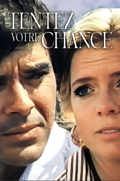 Tentez votre chance