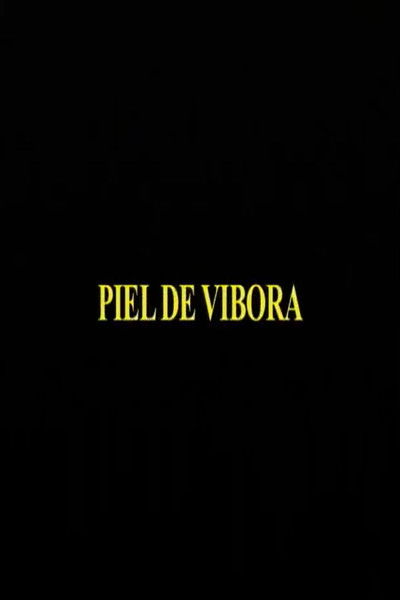 Poster do Filme Piel De Vibora