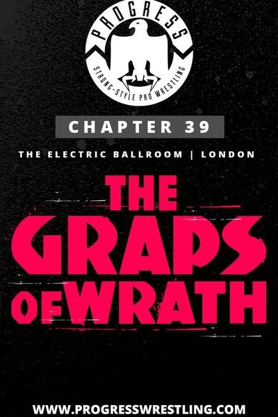 Watch Now!(2016) PROGRESS Chapter 39: The Graps Of Wrath Movie Online Putlocker