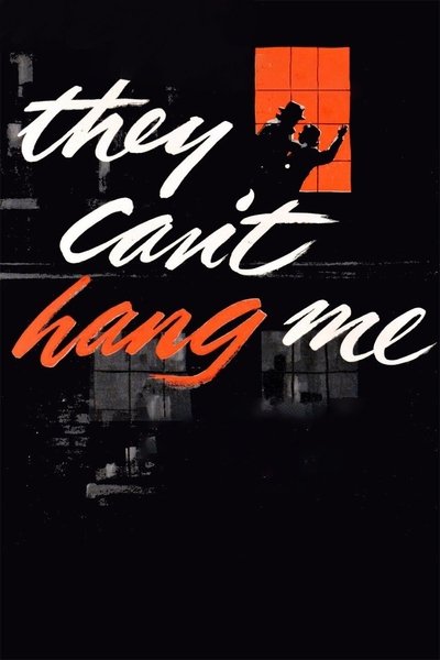 Poster for the movie They Can't Hang Me