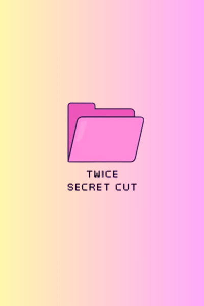 poster for TWICE Secret Cut