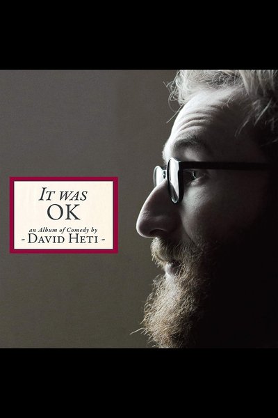 Poster do Filme It Was OK: An Album of Comedy by David Heti