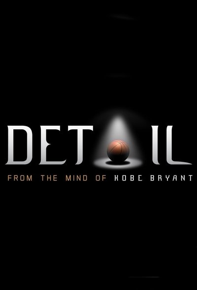 poster for Detail: From the Mind of Kobe Bryant