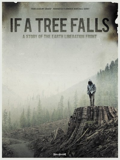 If a Tree Falls: A Story of the Earth Liberation Front poster If a Tree Falls: A Story of the Earth Liberation Front