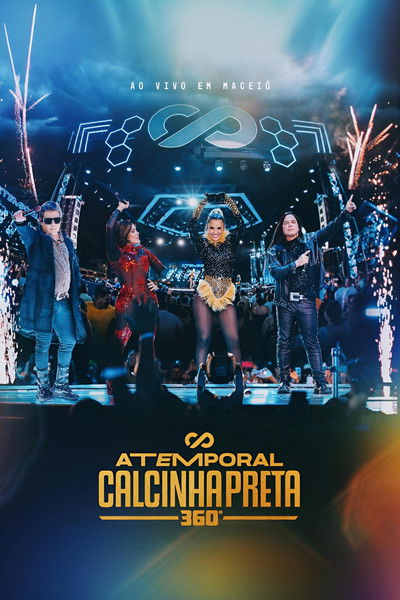 movie poster for Calcinha Preta - Atemporal 360