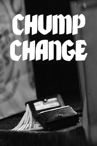 Poster do Filme Chump Change