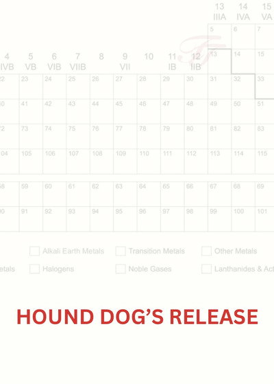 Hound Dog’s Release
