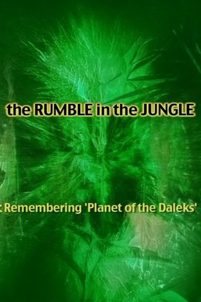 The Rumble in the Jungle: Remembering 'Planet of the Daleks'