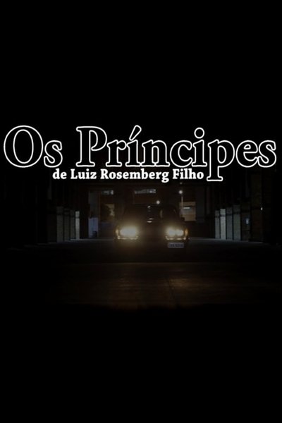 Watch - Os Príncipes Full Movie Online 123Movies