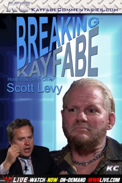 Breaking Kayfabe with Scott Levy Poster