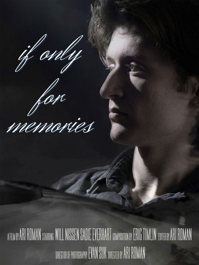 movie poster for If Only For Memories