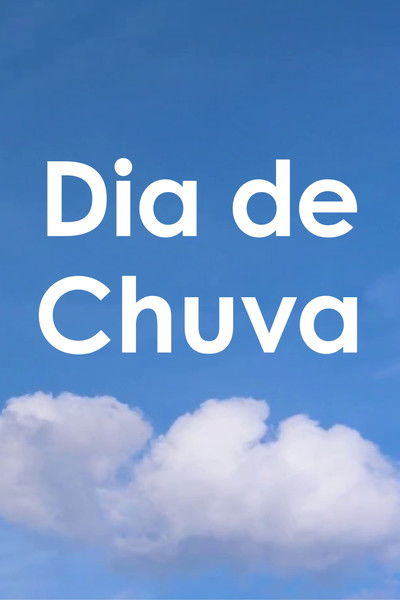 movie poster for Dia de Chuva