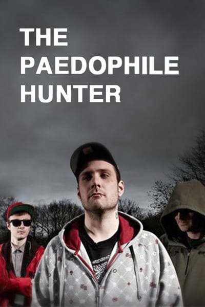 Watch!(2014) The Paedophile Hunter Movie Online FreePutlockers-HD