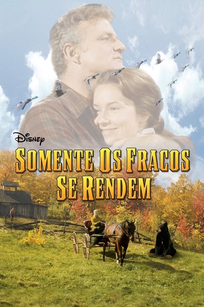 Poster do Filme Somente os Fracos Se Rendem