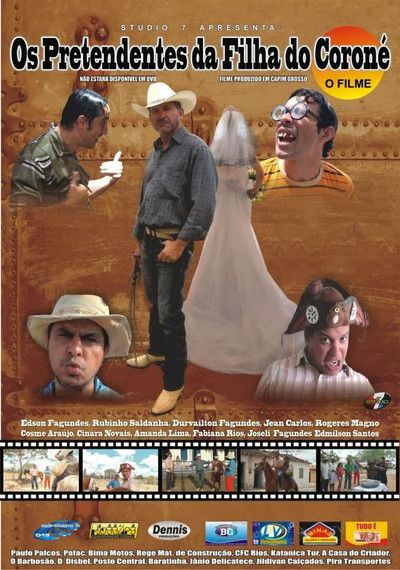 Poster do Filme Os Pretendentes da Filha do Coroné