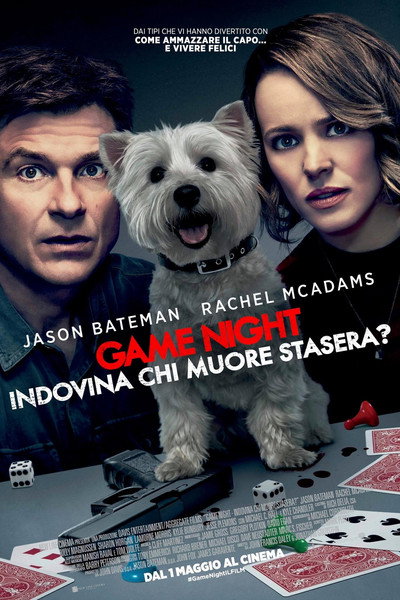 Game Night - Indovina chi muore stasera?