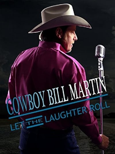 movie poster for Cowboy Bill Martin: Let the Laughter Roll